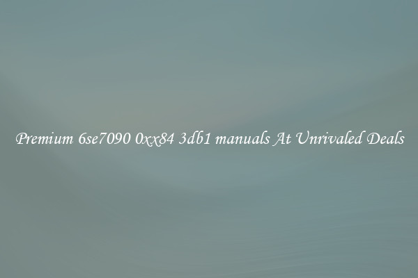 Premium 6se7090 0xx84 3db1 manuals At Unrivaled Deals