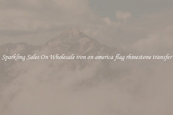 Sparkling Sales On Wholesale iron on america flag rhinestone transfer