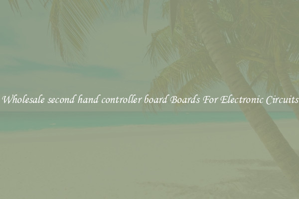 Wholesale second hand controller board Boards For Electronic Circuits