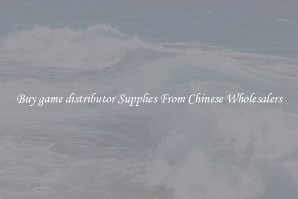 Buy game distributor Supplies From Chinese Wholesalers