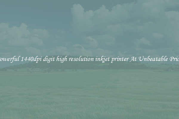 Powerful 1440dpi digit high resolution inkjet printer At Unbeatable Prices